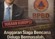 Triga Lampung Apresiasi DPRD, Desak Pengusutan Kerugian Rp5,1 Miliar di BPBD