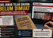 Hak Jawab Telah Disampaikan Namun Belum Dimuat, Nusan.id Kembali Memberitakan Dugaan yang Sama