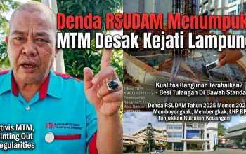 Proyek Gedung Forensik RSUDAM Disorot, MTM Desak Kejati Lampung Usut