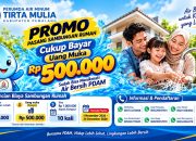 Cukup DP Rp500 Ribu, Tirta Mulia Pemalang Buka Promo Sambungan Air Bersih